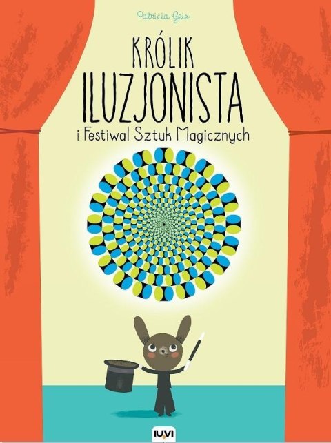 Królik Iluzjonista i Festiwal Sztuk Magicznych Królik Iluzjonista i Festiwal Sztuk Magicznych