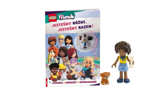 LEGO Friends. Jesteśmy różni, jesteśmy razem! LEGO Friends. Jesteśmy różni, jesteśmy razem!