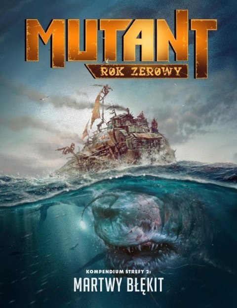 Mutant: Rok Zerowy - Martwy Błękit GALAKTA Mutant: Rok Zerowy - Martwy Błękit GALAKTA