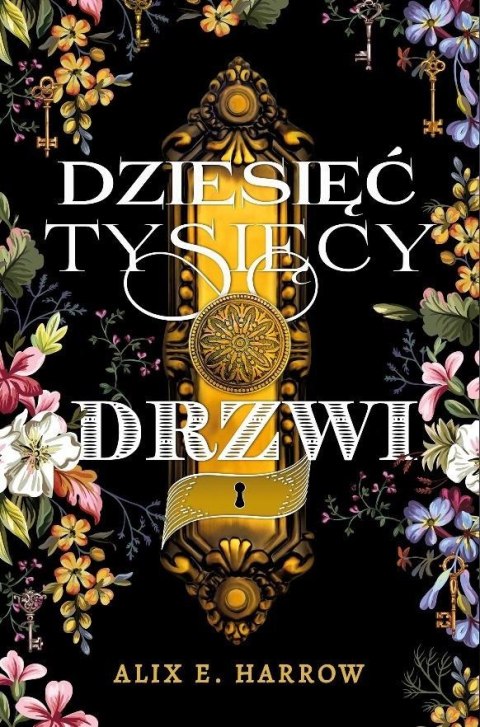 Dziesięć tysięcy drzwi Dziesięć tysięcy drzwi