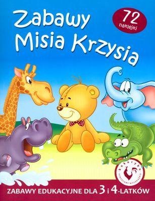 Zabawy Misia Krzysia - Zabawy edukacyjne Zabawy Misia Krzysia - Zabawy edukacyjne