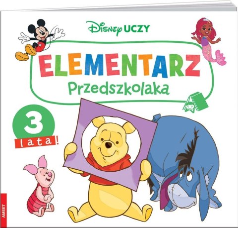 Disney Uczy. Elementarz przedszkolaka. 3 lata! Disney Uczy. Elementarz przedszkolaka. 3 lata!