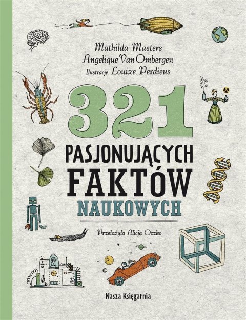 321 pasjonujących faktów naukowych 321 pasjonujących faktów naukowych