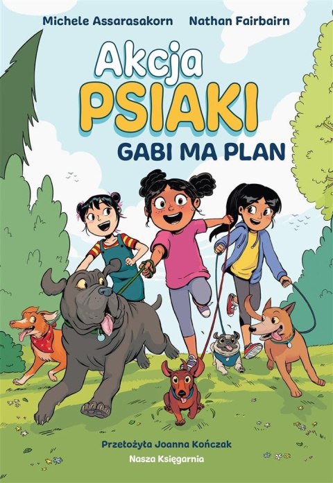 Akcja Psiaki T.1 Gabi ma plan Akcja Psiaki T.1 Gabi ma plan