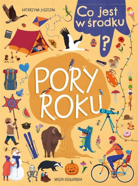 Co jest w środku? Pory roku Co jest w środku? Pory roku