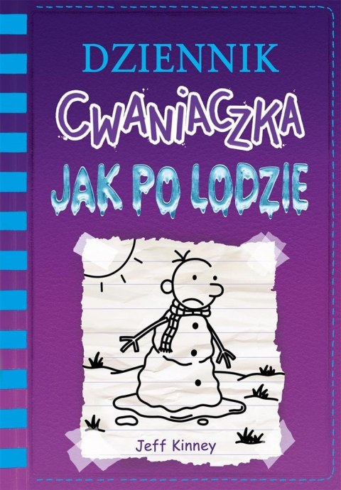 Dziennik cwaniaczka. Jak po lodzie Dziennik cwaniaczka. Jak po lodzie