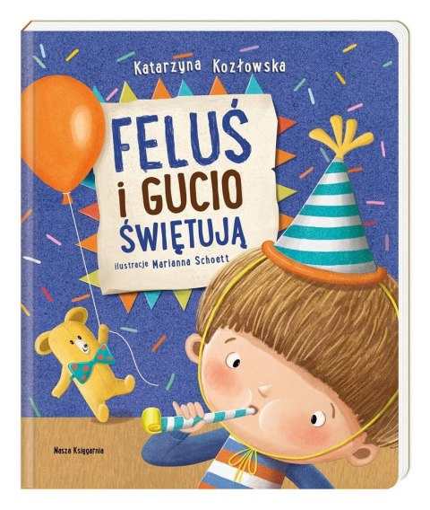 Feluś i Gucio świętują Feluś i Gucio świętują