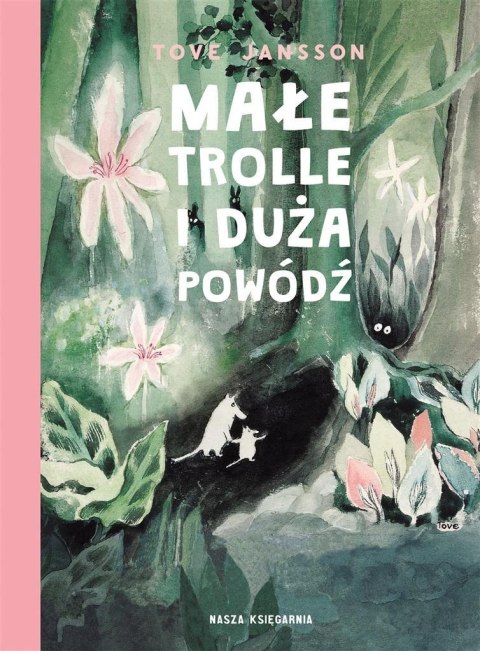 Małe trolle i duża powódź Małe trolle i duża powódź