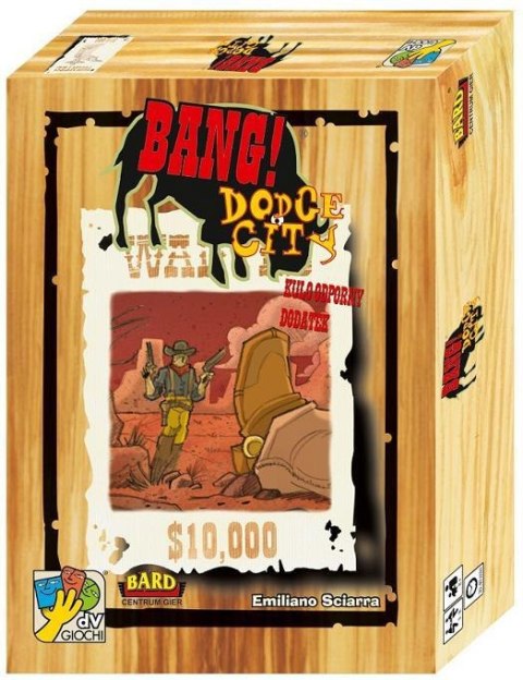 Bang! Dodge City Bang! Dodge City