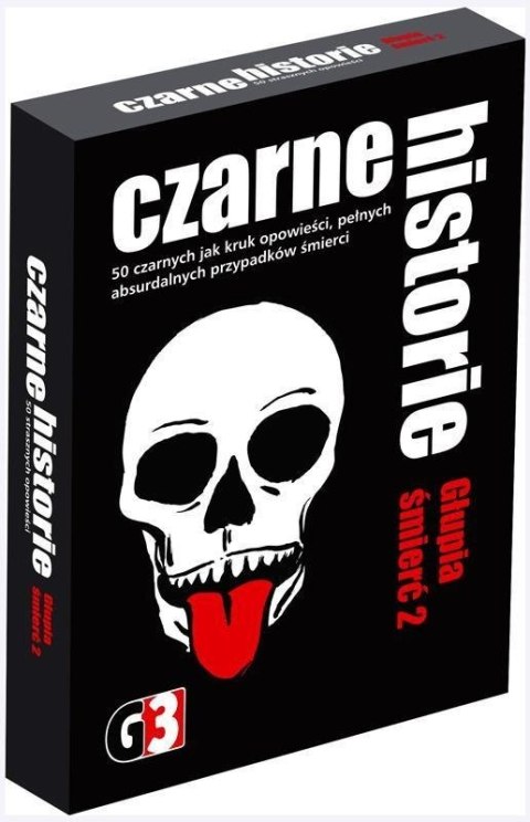 Czarne historie - Głupia śmierć 2 G3 Czarne historie - Głupia śmierć 2 G3